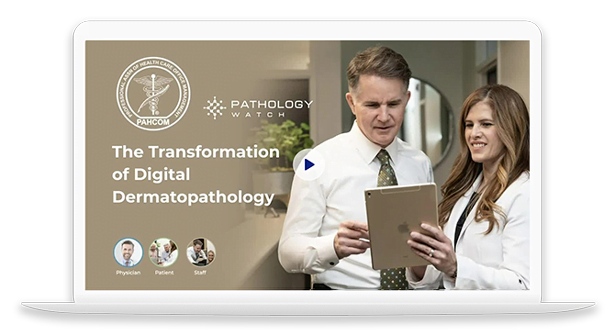 The Transformation of Digital Dermatopathology Webinar